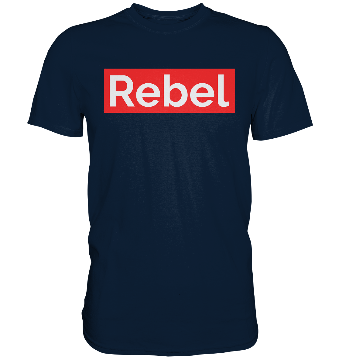 REBEL - Premium Shirt