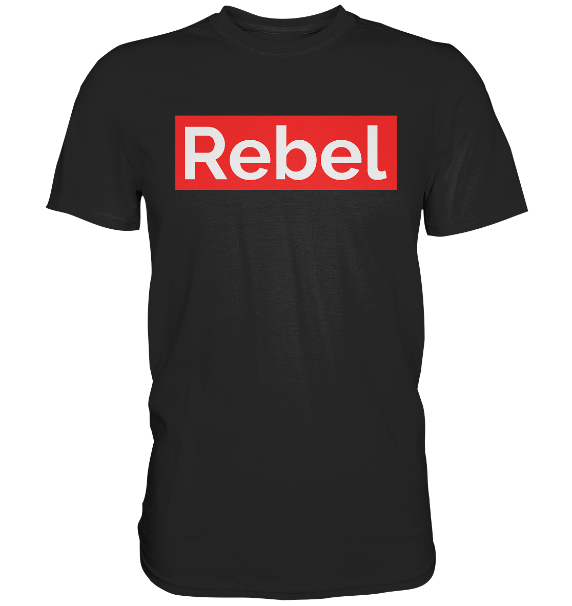 REBEL - Premium Shirt