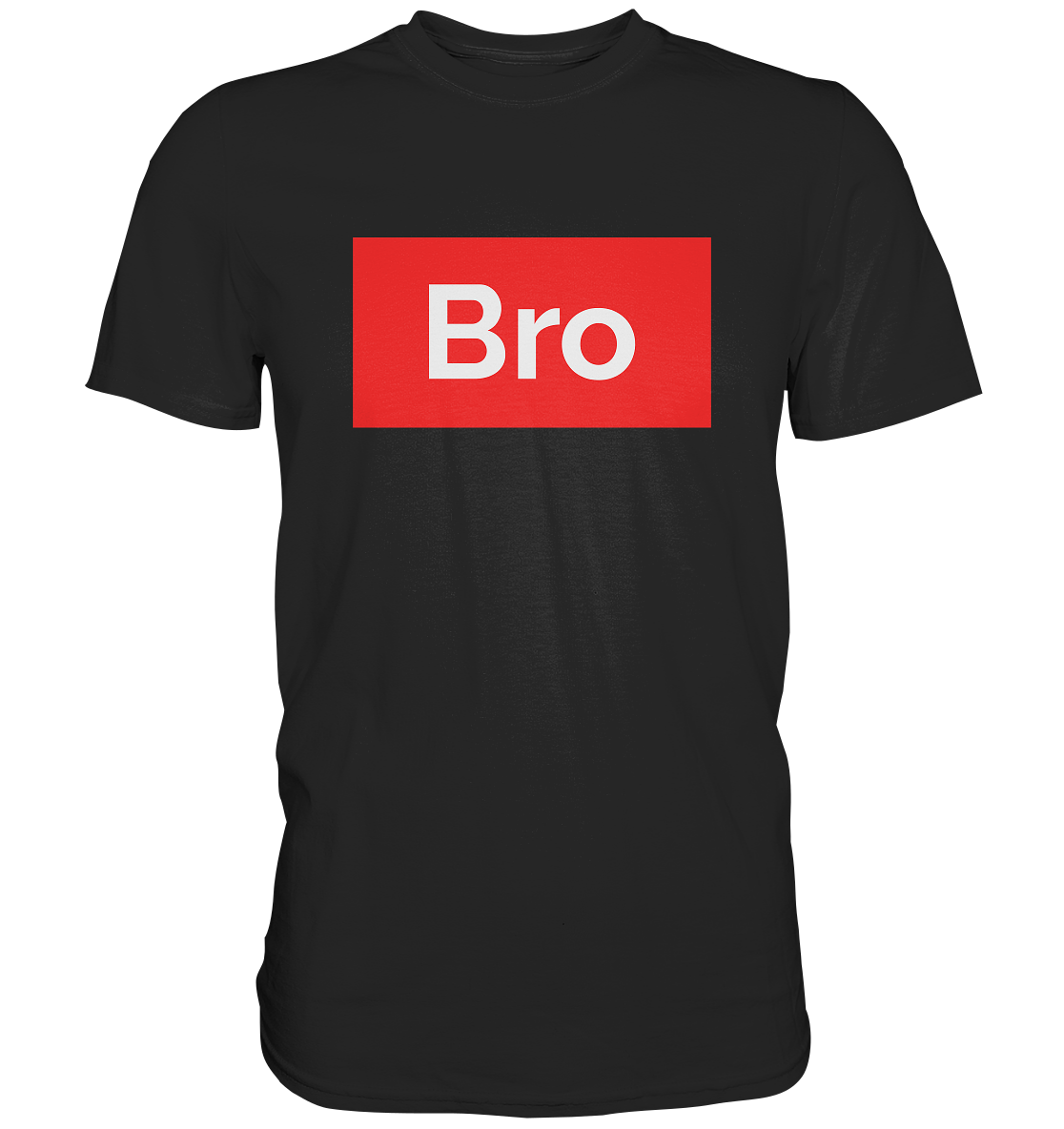 BRO - Premium Shirt