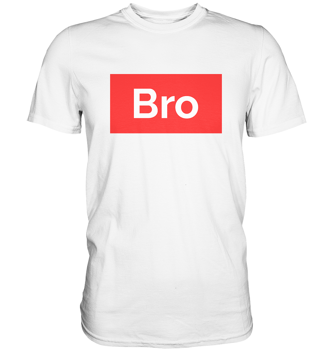 BRO - Premium Shirt