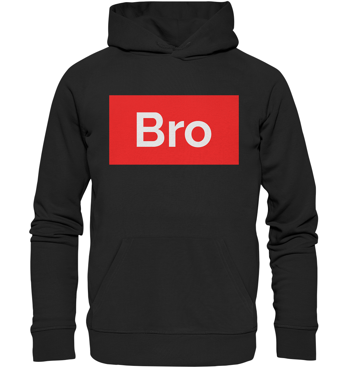 BRO - Premium Unisex Hoodie