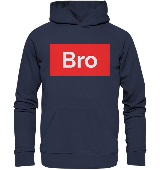 BRO - Premium Unisex Hoodie
