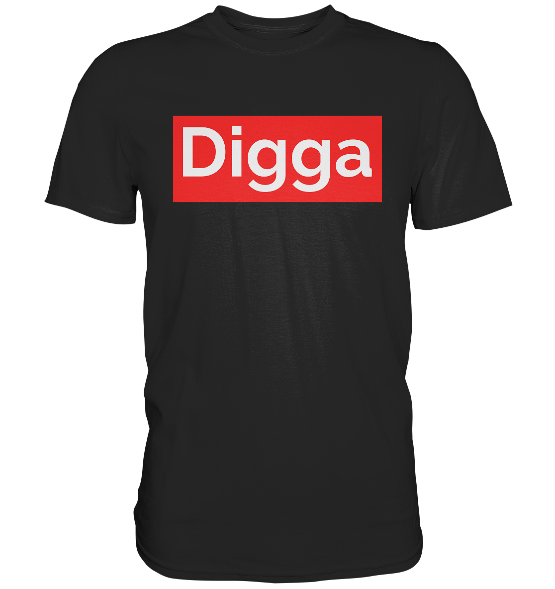 DIGGA - Premium Shirt
